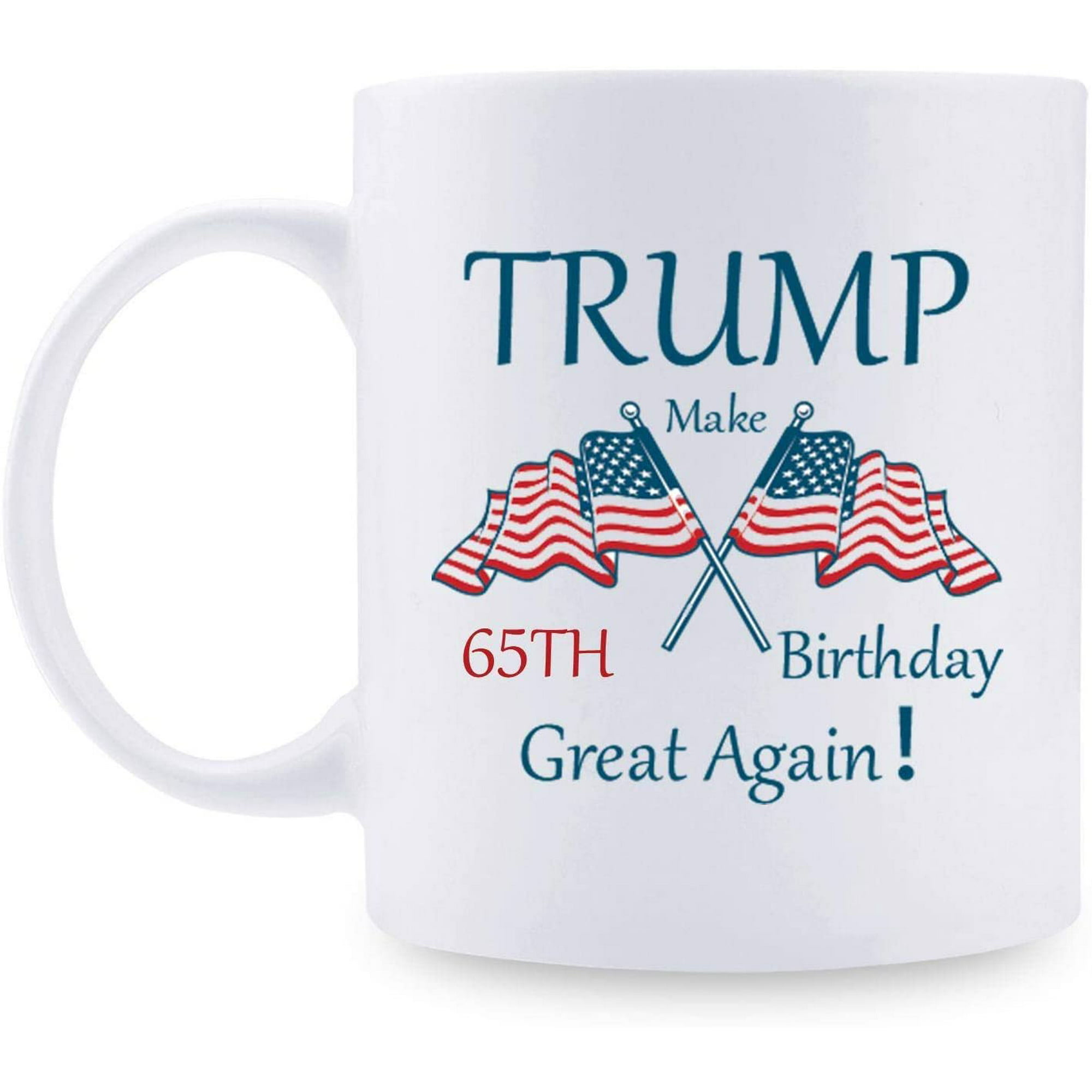 65 Years Old Birthday Gifts Funny 65th Birthday Trump Gift 65th Birthday Mug 